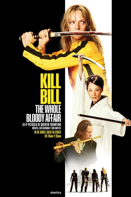 Kill Bill The Whole Bloody Affair